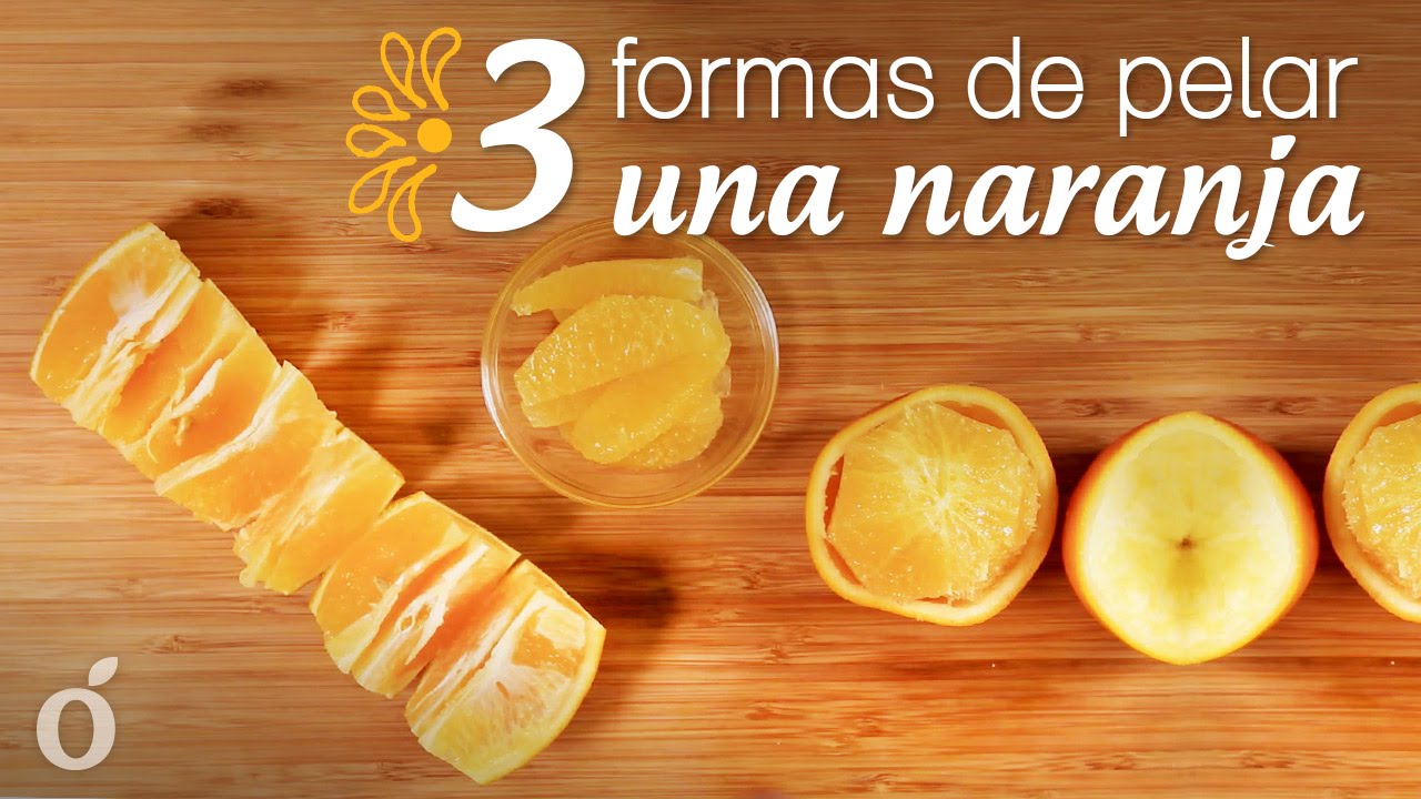 3 formas de Pelar rápidamente una Naranja